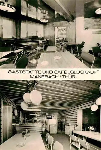 AK / Ansichtskarte Manebach Restaurant Cafe Glueckauf Kat. Ilmenau