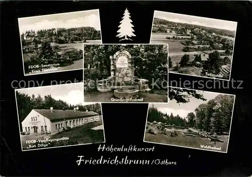AK / Ansichtskarte Friedrichsbrunn Harz Sanatorium Ernst Thaehlmann Kurt Dillage Gruendungsdenkmal Freibad Kat. Friedrichsbrunn