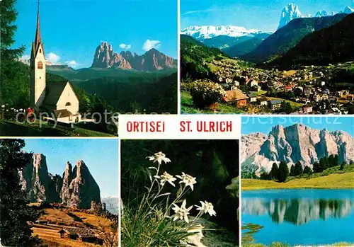 AK / Ansichtskarte Ortisei St Ulrich Kirche Bergsee Alpenpanorama Dolomiten Edelweiss