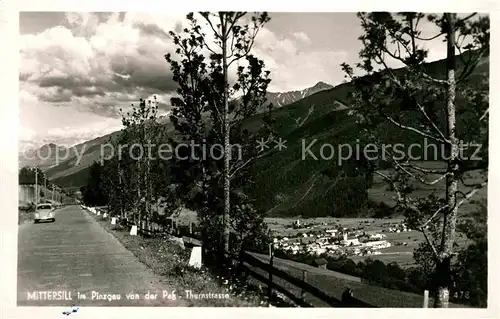 AK / Ansichtskarte Mittersill Oberpinzgau Ansicht von der Pass Thurnstrasse aus Kat. Mittersill