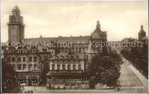 AK / Ansichtskarte Plauen Vogtland Restaurant zum Tunnel Rathaus Lutherkirche Kat. Plauen