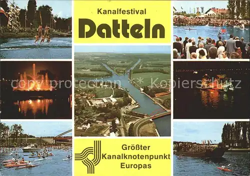 AK / Ansichtskarte Datteln Kanalfestival Groesster Kanalknotenpunkt Europas Kat. Datteln