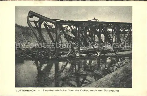 AK / Ansichtskarte Lutterbach Eisenbahnbruecke ueber die Doller nach der Sprengung Kat. Lutterbach