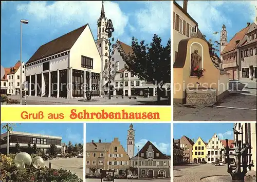 AK / Ansichtskarte Schrobenhausen Stadtansichten Brunnen Kirche  Kat. Schrobenhausen