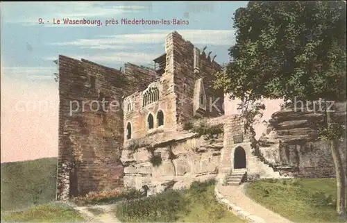 AK / Ansichtskarte Niederbronn les Bains Le Wasenbourg Burgruine Kat. Niederbronn les Bains