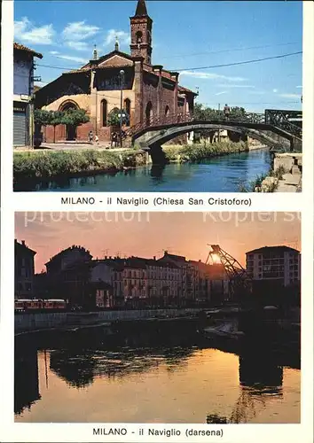 AK / Ansichtskarte Milano Il Naviglio Canal Chiesa San Cristoforo darsena Kanal Geschichte Kat. Italien