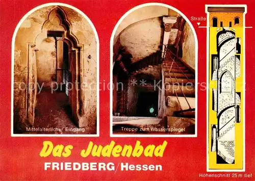 AK / Ansichtskarte Friedberg Hessen Mittelalterliche Judenbad Tauchbad fuer Frauen Kat. Friedberg (Hessen)