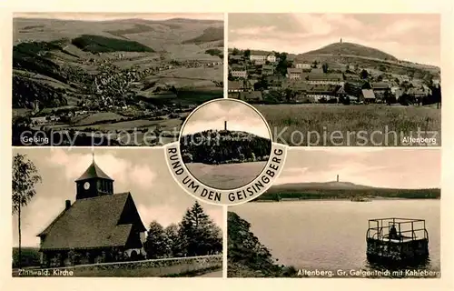 AK / Ansichtskarte Geising Erzgebirge Rund um den Geisingberg Zinnwald Kirche Altenberg Galgenteich Kahleberg Kat. Geising Osterzgebirge