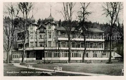 AK / Ansichtskarte Elend Harz FDGB Heim Voelkerfreundschaft Kat. Elend Harz