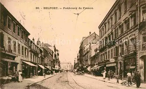 AK / Ansichtskarte Belfort Alsace Faubourg de France  Kat. Belfort