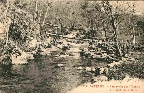 AK / Ansichtskarte Le Chatelet Cher Passerelle sur Yonne Kat. Le Chatelet