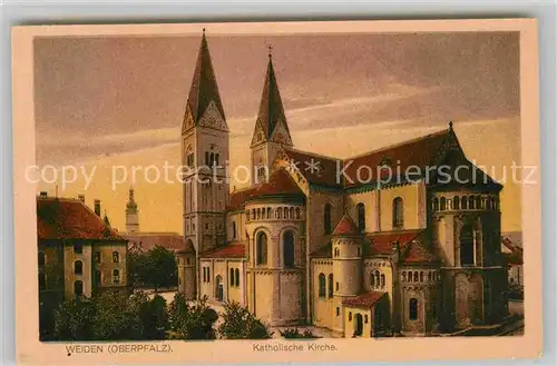AK / Ansichtskarte Weiden Oberpfalz Katholische Kirche Kat. Weiden i.d.OPf.
