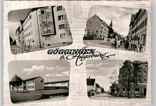 AK / Ansichtskarte Goeggingen Bayern Wittelsbacherstrasse Wellenbuergerstrasse Kat. Augsburg