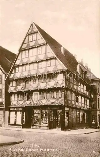 AK / Ansichtskarte Celle Niedersachsen Altes Patrizierhaus Poststrasse Kat. Celle