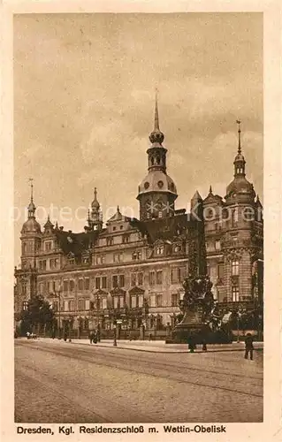 AK / Ansichtskarte Dresden Koenigliches Residenzschloss mitt Wettin Obelisk Kat. Dresden Elbe