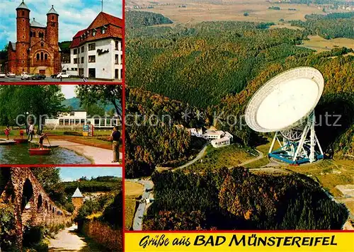 AK / Ansichtskarte Bad Muenstereifel Roman  Stiftskirche Kurpark Wehrmauer Radioteleskop Effelsberg Kat. Bad Muenstereifel
