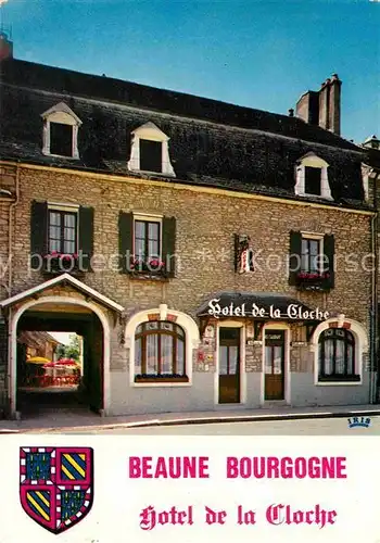 AK / Ansichtskarte Beaune Cote d Or Burgund Hotel de la Cloche Place Madeleine Kat. Beaune