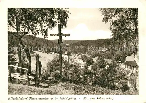 AK / Ansichtskarte Oberwarmensteinach Hoehenluftkurort Blick vom Kalvarienberg Kreuz Kupfertiefdruck