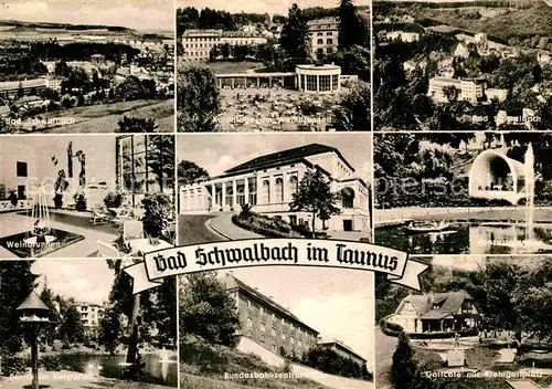 AK / Ansichtskarte Bad Schwalbach Kuranlagen Bundesbahnzentrale Weinbrunnen Minigolf Kat. Bad Schwalbach