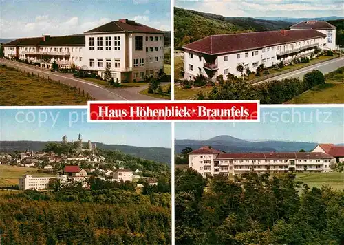 AK / Ansichtskarte Braunfels Familien Erholungsheim Haus Hoehenblick Kat. Braunfels
