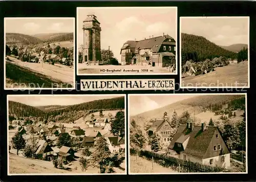 AK / Ansichtskarte Wildenthal Eibenstock Landschaftspanorama HO Berghotel Auersberg Aussichtsturm Ortsansicht