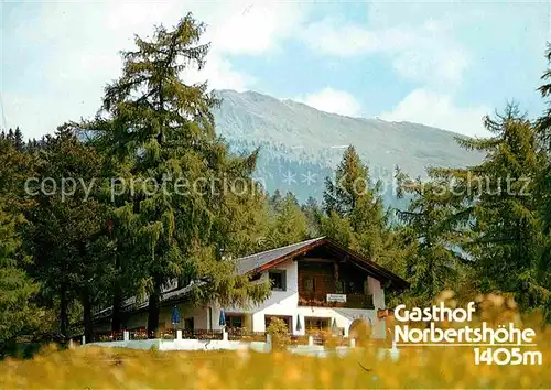 AK / Ansichtskarte Nauders Tirol Alpengasthof Norbertshoehe Oberinntal Kat. Nauders