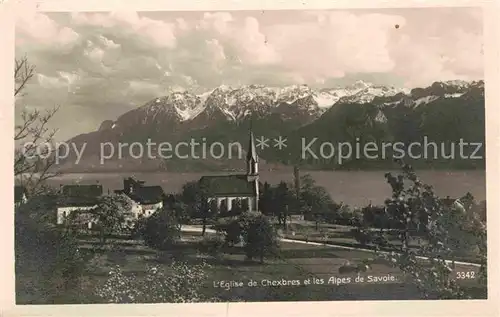 AK / Ansichtskarte Chexbres Eglise Lac Leman et les Alpes de Savoie Kat. Chexbres