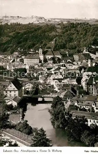 AK / Ansichtskarte Eichstaett Oberbayern Stadtbild mit Altmuehl und Kloster St Walburg Kat. Eichstaett