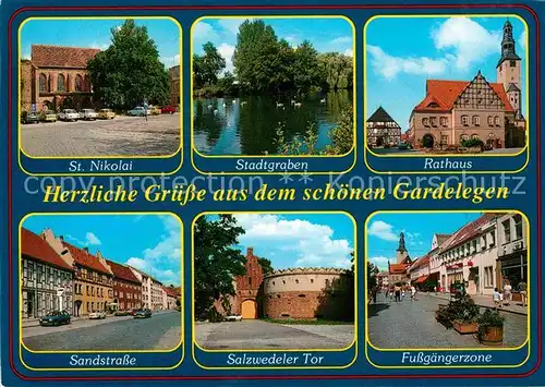 AK / Ansichtskarte Gardelegen St Nikolai Stadtgraben Rathaus Sandstr Salzwedeler Tor Fussgaengerzone Kat. Gardelegen