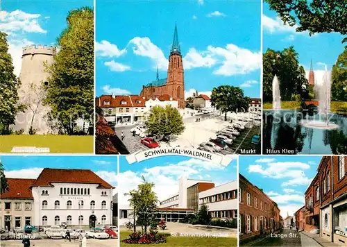 AK / Ansichtskarte Waldniel Aussichtsturm Markt Kirche Haus Klee Fontaene Lange Strasse St Antonius Hospital Rathaus Kat. Schwalmtal