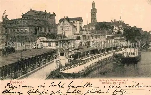 Dresden Helbig s Etablissement Italienisches Doerfchen Kat. Dresden Elbe