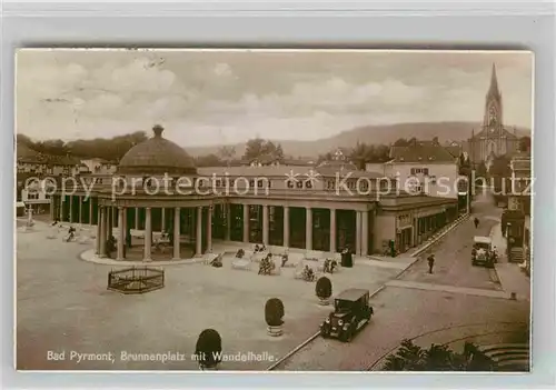 AK / Ansichtskarte Bad Pyrmont Brunnenplatz mit Wandelhalle Kat. Bad Pyrmont