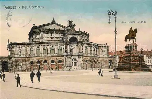 AK / Ansichtskarte Dresden Opernhaus Koenig Johann Denkmal Kat. Dresden Elbe