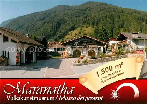 AK / Ansichtskarte Luttach Ahrntal Suedtirol Volkskunstmuseum Maranatha Museo dei presepi Kat. Ahmtal