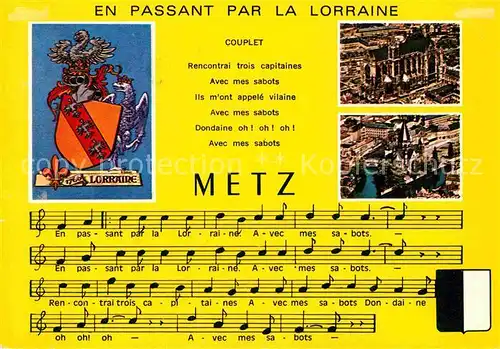 AK / Ansichtskarte Metz Moselle En passant par la Lorraine chanson Noten Lied Wappen Kat. Metz