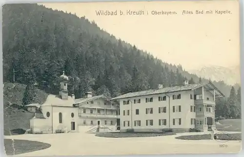 Kreuth altes Bad mit Kapelle x 1890-1920