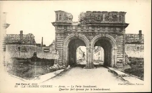Arras Grande Guerre Porte Beaudimont *