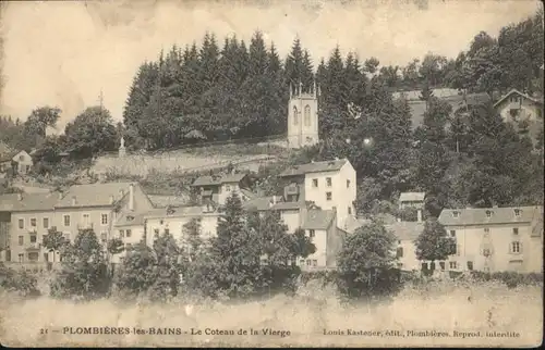 Plombieres-les-Bains Le Coteau de la Vierge *