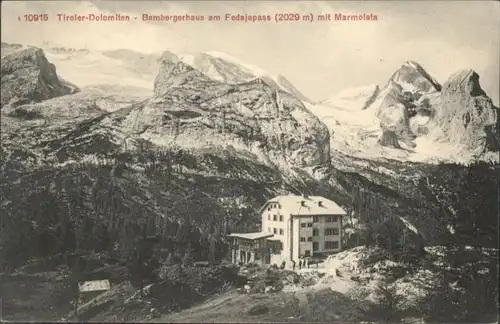 Bambergerhaus Dolomiten Tirol Fedajapass Marmolata *