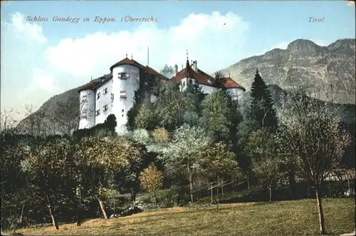 Eppan Schloss Gandegg ueberetsch Tirol *