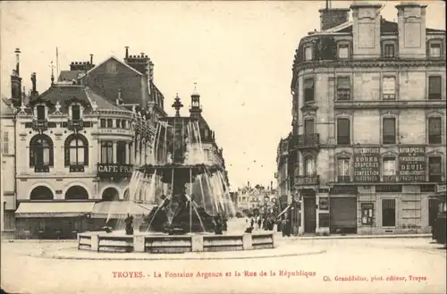 Troyes la Fontaine Argence la Rue de la Republique *