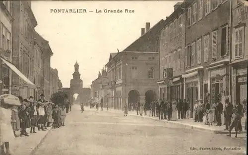 Pontarlier la grande Rue *