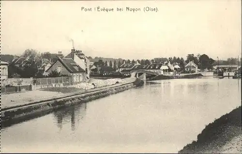 AK / Ansichtskarte Noyon Pont Eveque Oise *