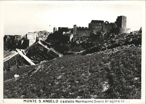 Monte San Angelo Castello Normanno Svevo Aragonese *