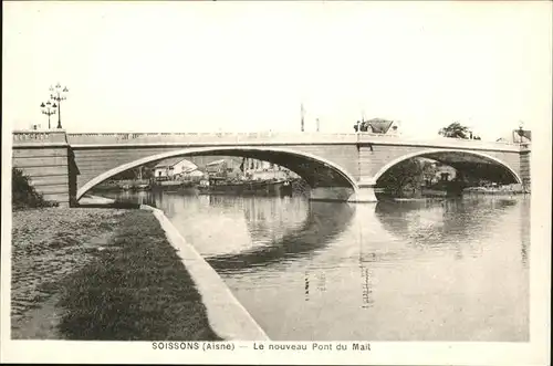 Soissons Le Nouveau Pont du Mail Kat. Soissons
