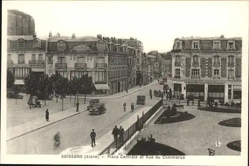 Soissons Place Centrale Rue du Commerce Kat. Soissons