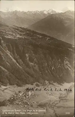 Loueche les Bains chaine des Alpes Valaisannes Kat. Leukerbad