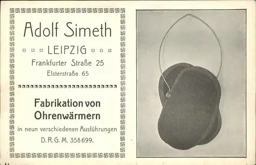 Werbung Fabrikation Ohrenwaermer Adolf Simeth Leipzig Kat. Werbung