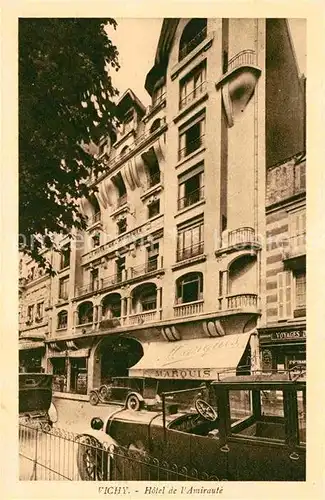 AK / Ansichtskarte Vichy Allier Hotel de L Amiraute Kat. Vichy