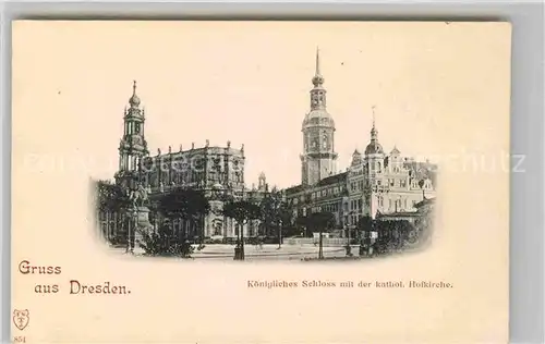 Dresden Kgl Schloss und Kath Hofkirche Kat. Dresden Elbe